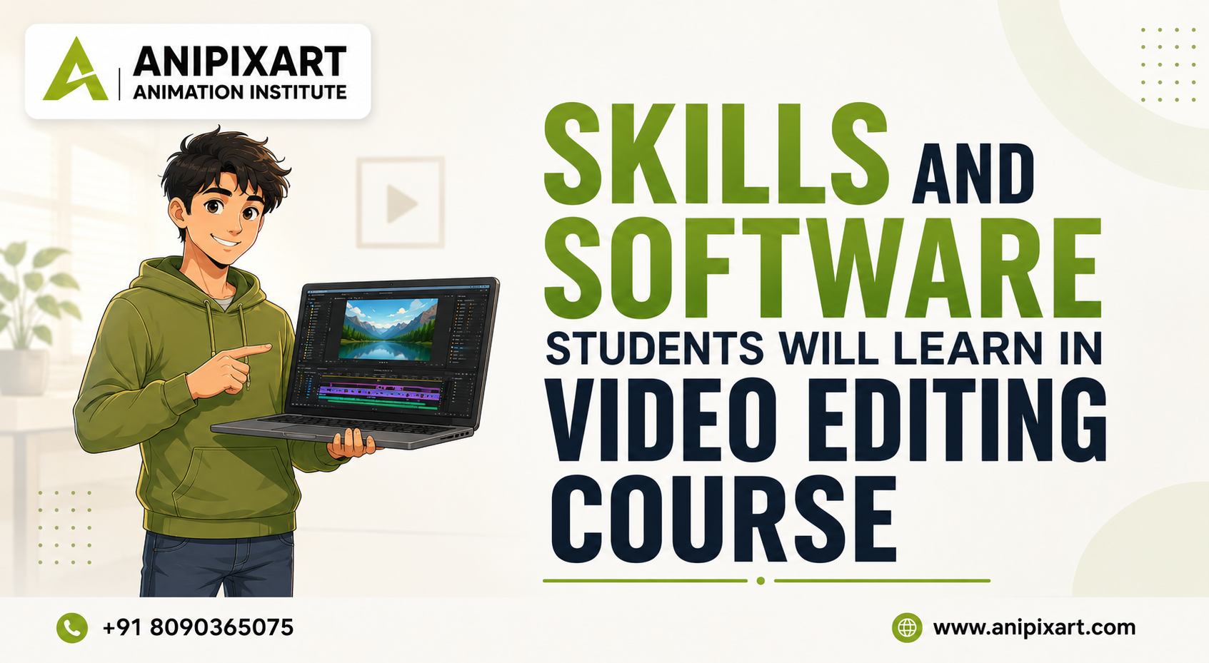 skills and software taught in video editing course